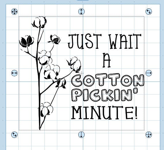 Download Just wait a cotton pickin minute SVG