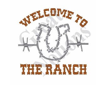 Welcome To The Ranch - Machine Embroidery Design