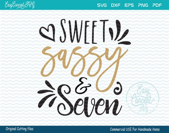 Download Sweet Sassy and Seven svg Template Seventh Birthday Svg 7th
