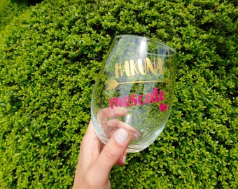 Hakuna Moscato: stemless wineglass/ funny wineglass/ cute wineglass/ girly
