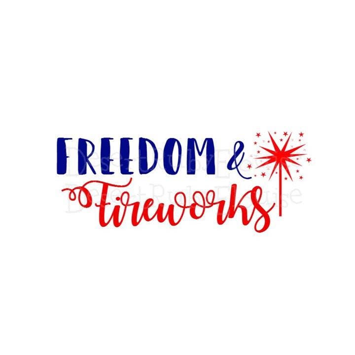 Download Freedom and Fireworks / 4th of July SVG / fireworks SVG / Kids