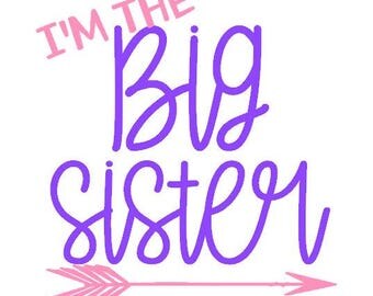 I'm the Big Sister Graphic Typography Design Instant