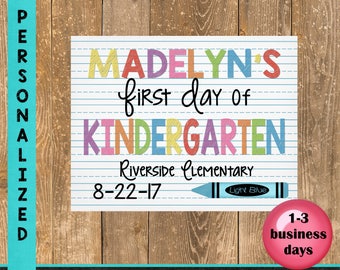 First Day of School Sign, Back to School, Personalized Poster, First day of Kindergarten/Elementary Sign, Printable Sign, Custom