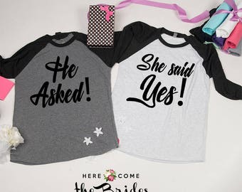 i asked she said yes shirts