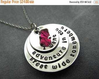ON SALE I want adventure in the great wide somewhere, hand stamped stainless steel necklace,