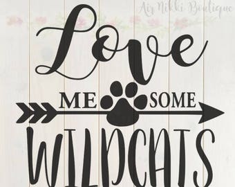 Love Me Some Wildcats SVG, PNG, DXF files, instant download