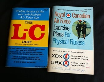Royal Canadian Air Force Exercise Plans For Physical Fitness And The L-C Diet (Widely Known As The Low Carbohydrate Air Force Diet)