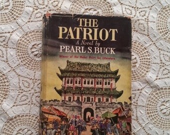 WILL SHIP AUG 23 The Patriot Pearl S. Buck Copyright 1939 The John Day Company First Edition