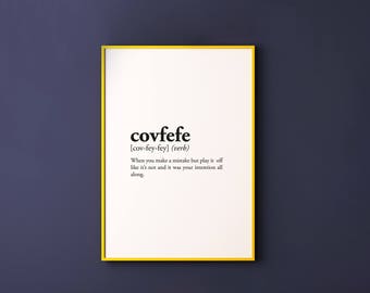Famous covfefe definition, Room Decor, Dorm Wall Art, Dictionary Art Print, Office Decor, Minimalist Poster, Funny Definition Print