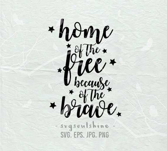 Free Free 255 Svg Home Of The Free Because Of The Brave SVG PNG EPS DXF File