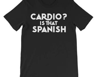 cardio is that spanish shirt