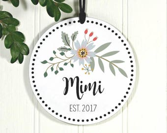 Mimi Christmas Ornament, New Mimi, First Christmas as Mimi, Mimi Bouquet est 2017 IB3OFS
