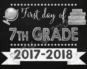 First Day of Seventh Grade Sign, Instant Download, First Day of School Chalkboard, Back To School, Chalkboard Sign, DIY, 7th, Printable