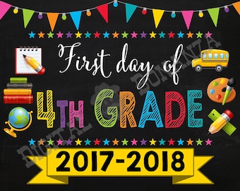 First Day of Fourth Grade Sign, Instant Download, First Day of School Color Chalkboard, Back To School, Chalkboard Sign, DIY, 4th, Printable