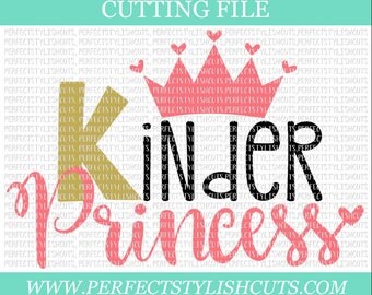 Kinder Princess SVG, DXF, EPS, png Files for Cutting Machines Cameo or Cricut - Back To School Svg, Kindergarten Svg, Preschool Svg