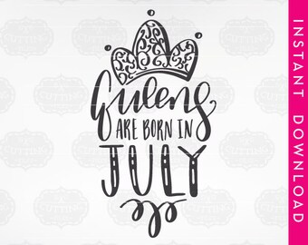 birthday girl svg, birthday girl svg women, queens are born in july, queens are born in july svg, queens are born svg, july svg birthday