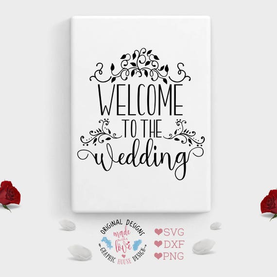 Free Free 288 Wedding Welcome Sign Svg SVG PNG EPS DXF File