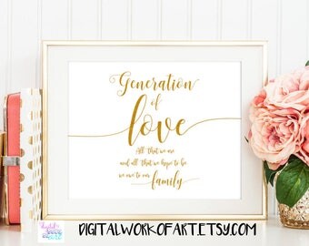 Generation of Love Sign, Wedding Sign, DIY Rustic Wedding Reception Sign Printable, Instant Download, 8x10, PDF, gold,#SG