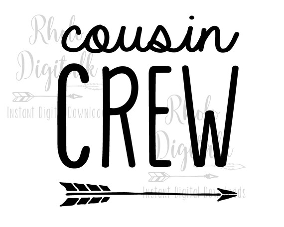 Cousin Crew svg-Instant Digital Download