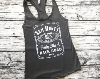 Sam Hunt Body Like a Backroad 15 in a 30 Tour Whiskey Inspired Tank!