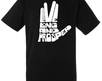 Live Long and Prosper T-Shirt