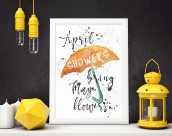 April Showers Bring May Flowers Digital Download, Printable, Watercolour, Wall Art