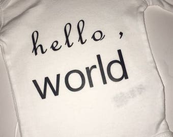 Hello World onesie . Newborn onesie. Newborn personalized