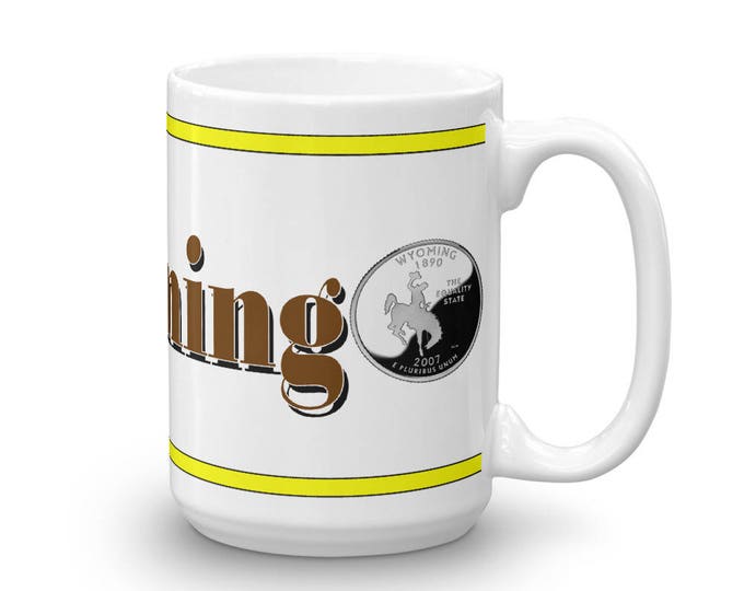 Wyoming Mug, Wyoming Keepsake, Wyoming Memorial Cup, Wyoming Pride, Wyoming Coffee Cup, Wyoming Coffee Mug