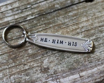 Pronoun Keychain,He Him His, Gender Fluid, Non Binary, LGBTQ, Trans, Personalized