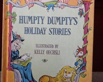 humpty dumpty's holiday stories illustrated by kelly oechsli, 1973 edition
