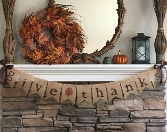 Give Thanks banner~Thanksgiving banner~Give Thanks Sign~Fall Decor~Give Thanks Garland~Fall Sign~Thanksgiving Decoration~Fall Banners~rustic