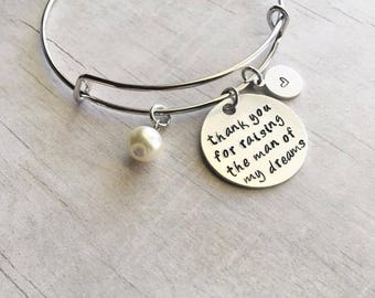 Thank you for Raising the Man of My Dreams - Mother in Law Wedding Gift - Mother of the Groom Gift - Bangle Bracelet