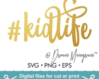 Free Free Kid Life Svg 809 SVG PNG EPS DXF File