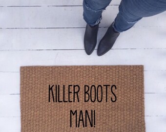 Killer boots man! doormat
