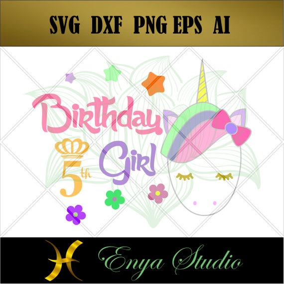 Download 5th Birthday Girl Unicorn svg Files for Cricut.