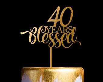 40th Cake Topper, 40th Birthday Cake Topper, 40th Anniversary Cake Topper, Custom Years