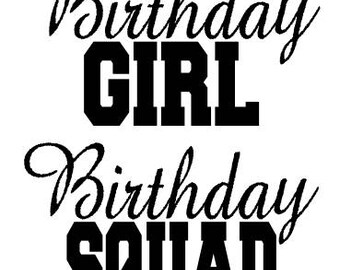 Free Free Birthday Squad Svg Free 255 SVG PNG EPS DXF File