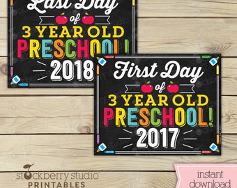 First Day and Last Day of 3 year old Preschool Signs - First Day of School Sign Printable - First Day of 3 Year Old Preschool Sign - 1st Day
