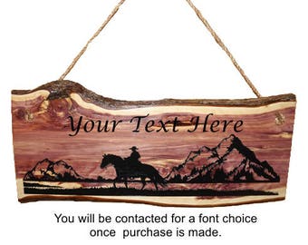 Western Sign, Horse Decor, Rustic Cowboy Sign, Personalized Live Edge Cedar Wood Cowboy Sign, Wood Sign, Rustic Sign, Engraved Sign