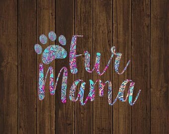 ON SALE Fur Mama Decal - Dog Mom Decal - Adopt Decal - Pet Decal - Dog Decal - Fur Mom Decal - Preppy Decal - Paw Print Decal - Dog Mom Deca
