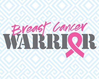 Breast Cancer Warrior SVG, Breast Cancer Digital File for Silhouette and Cricut, Pink Ribbon SVG, DFX, Breast Cancer clip art, 52luna