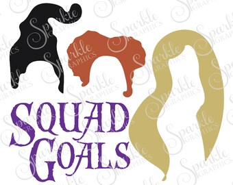 Squad Goals Cut File Cut File Halloween SVG Witch Hocus Pocus Clipart Svg Dxf Eps Png Silhouette Cricut Cut File Commercial Use