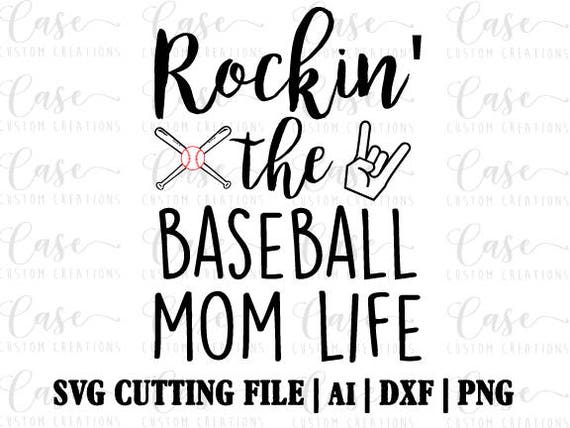 Download Rockin' the Baseball Mom Life SVG Cutting File Ai Dxf