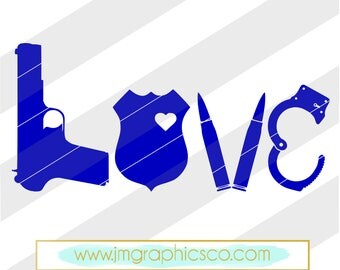 Police Love svg, eps, dxf, png, cricut, cameo, scan N cut, cut file, cop svg, police badge svg, gun svg, handcuff svg, thin blue line, love