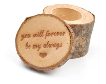 1 PC "You Will Forever Be My Always" Wedding Ring Box, Rustic Ring Box, Wood Ring Box, Wooden Ring Box, Ring Box, Rustic Wedding, Wedding