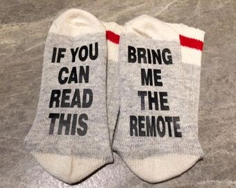 If You Can Read This ... Bring Me The Remote (Socks)
