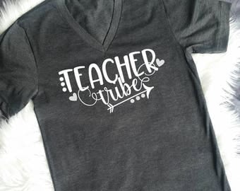 Teacher Tribe Shirt - Teacher Shirts - Teacher Shirts V Neck - Teacher Gifts - Teacher Shirts Back to School - Teacher Tribe Tee - TShirt