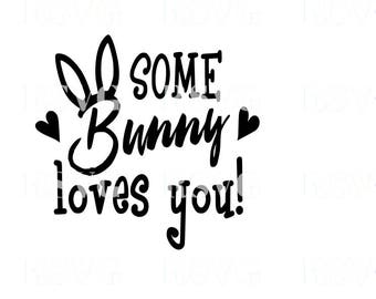 Download Some bunny loves you | Etsy