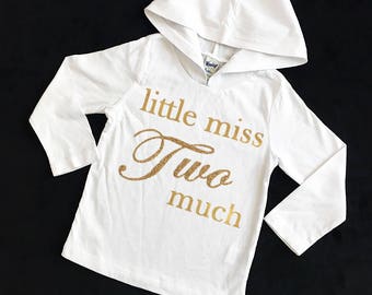 little miss two much shirt