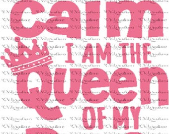 Keep Calm I am the Queen of my bus SVG DXF SVG